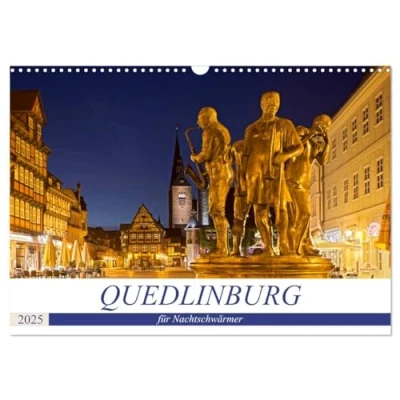 Abbildung von QUEDLINBURG FÜR NACHTSCHWÄRMER (Wandkalender 2025 DIN A3 quer), CALVENDO Monatskalender