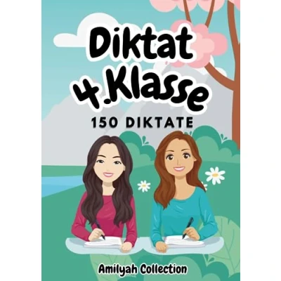 Abbildung von Diktat 4. Klasse: Fit für die Klasse. 150 Diktate fehlerfreie Rechtschreibung und perfekte Grammatik!