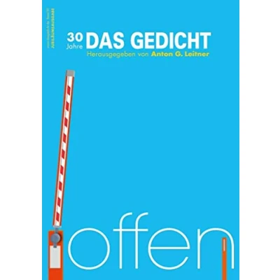 Abbildung von DAS Gedicht. Zeitschrift /Jahrbuch für Lyrik, Essay und Kritik / GEDICHT Bd. 30: offen 30 Jahre
