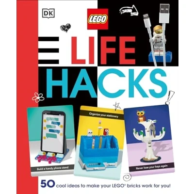Abbildung von LEGO Life Hacks: 50 Cool Ideas to Make Your Bricks Work for You!