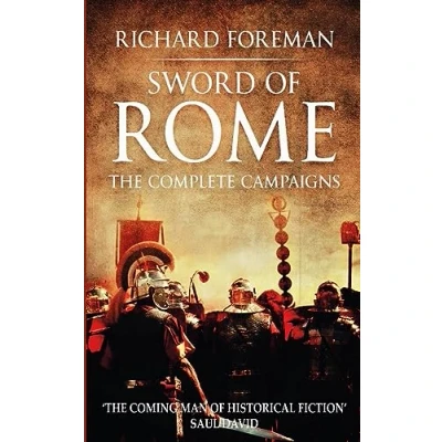 Abbildung von Sword of Rome: The Complete Campaigns (The Dream Rome, Band 1)