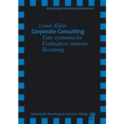 Abbildung von Corporate Consulting: Eine systemische Evaluation interner Beratung (Verlag für Forschung)