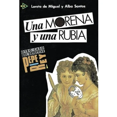 Abbildung von Para que leas: Niveau 3 una morena y rubia: Otro caso del detective Pepe Rey. Text in Spanisch