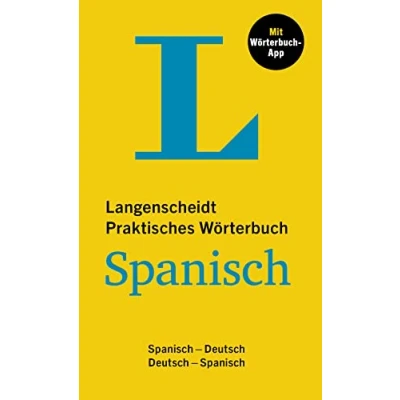 Abbildung von Langenscheidt Praktisches Wörterbuch Spanisch: Spanisch Deutsch / mit App