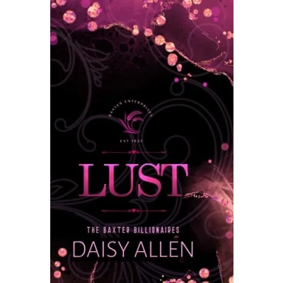 Abbildung von Lust: A Billionaire Romance (Special Edition) (The Baxter Billionaires)