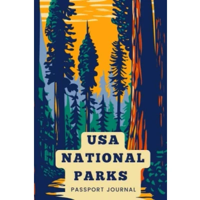 Abbildung von USA National Park Passport Journal: Adventure Log Book &amp; Bucket List featuring The 63 U.S Parks
