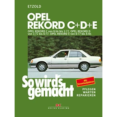 Abbildung von So wird&#039;s gemacht, Bd.42, Opel Rekord C/D/E: gemacht Band 42 (Print on demand)