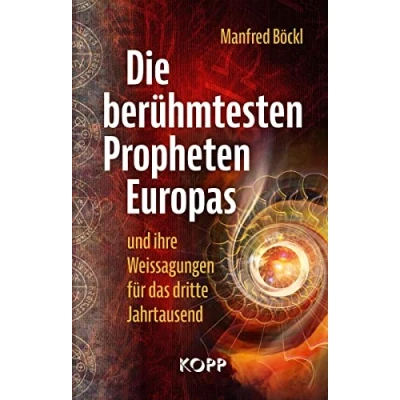 Abbildung von Die berühmtesten Propheten Europas und ihre Weissagungen für das dritte Jahrtausend