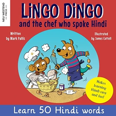 Abbildung von Lingo Dingo and the Chef who spoke Hindi: Learn Hindi for kids (bilingual English books children)