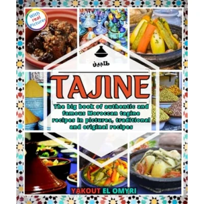 Abbildung von Tajine: The big book of authentic and famous Moroccan tagine recipes in pictures, traditional original
