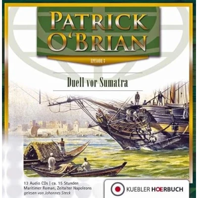 Abbildung von Duell vor Sumatra: Episode 3 Jack Aubrey und Stephen Maturin, HMS Surprise Hörbuch auf mp3 CD (Jack Maturin: Serie)