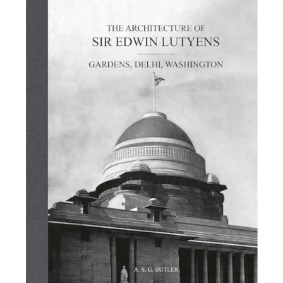 Abbildung von The Architecture of Sir Edwin Lutyens: Volume 2: Gardens, Delhi, Washington