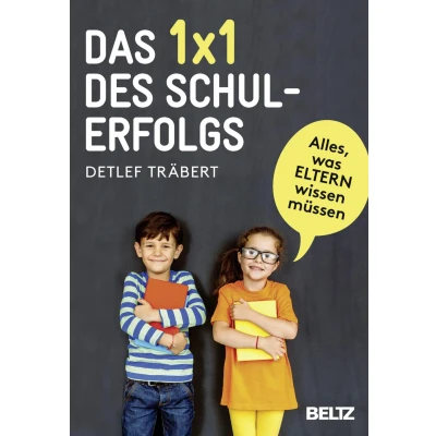 Abbildung von Das 1 x des Schulerfolgs: Alles, was Eltern wissen müssen
