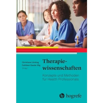 Abbildung von Therapiewissenschaften: Konzepte und Methoden für Health Professionals