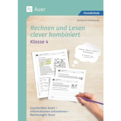 Abbildung von Rechnen und lesen clever kombiniert Klasse 4: Geschichten Informationen entnehmen Rechnungen lösen