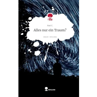 Abbildung von Alles nur ein Traum?. Life is a Story story.one