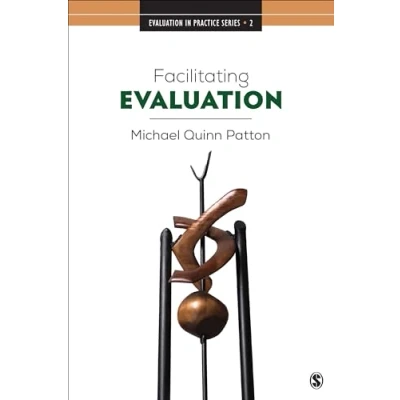 Abbildung von Facilitating Evaluation: Principles in Practice (Evaluation Series, Band 2)