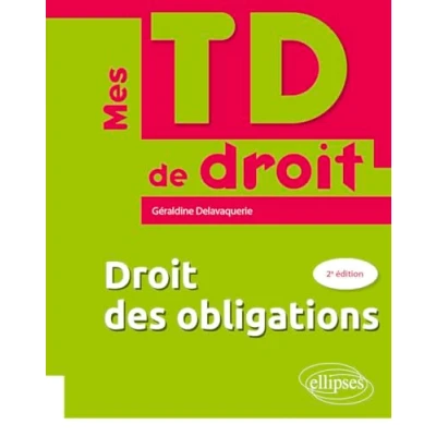 Abbildung von Droit des obligations: A jour au 15 janvier 2024 (Mes TD de Droit)