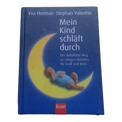 Abbildung von Mein Kind schläft durch: Der natürliche Weg zu ruhigen Nächten für Gross und Klein