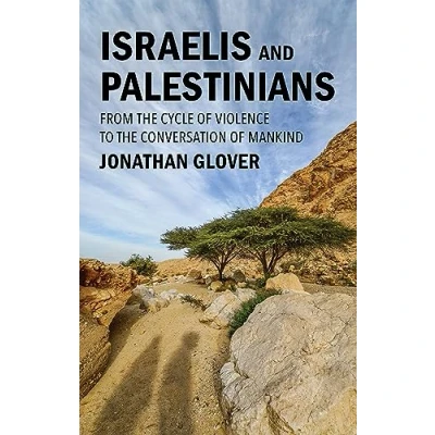 Abbildung von Israelis and Palestinians: From the Cycle of Violence to Conversation Mankind
