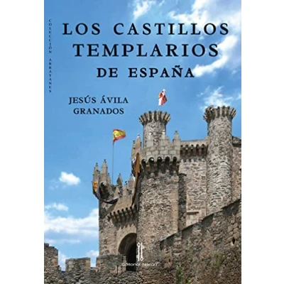 Abbildung von Los castillos templarios de España (Arrayanes, Band 19)