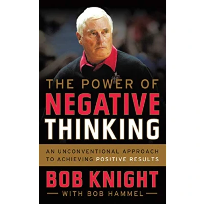 Abbildung von The Power of Negative Thinking: An Unconventional Approach to Achieving Positive Results