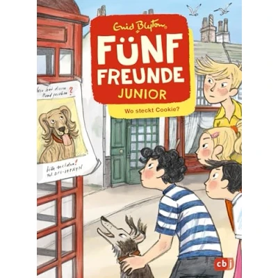 Abbildung von Fünf Freunde JUNIOR Wo steckt Cookie?: Für Leseanfänger ab 7 Jahren