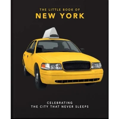 Abbildung von the Little Book of New York: Celebrating City that Never Sleeps (The Books Cities)