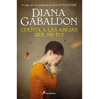 Abbildung von Cuenta a las abejas que me fui / Go Tell the Bees That I Am Gone (Outlander)