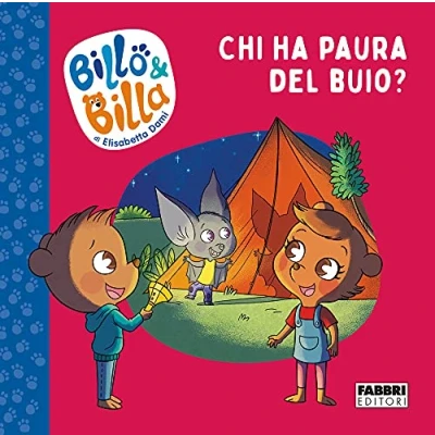 Abbildung von Chi ha paura del buio? Billo e Billa. Ediz. a colori