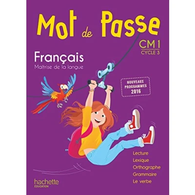 Abbildung von Mot de Passe Francais Cm1 Livre Eleve Ed. 2017: Manuel l&#039;élève