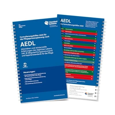 Abbildung von Die Formulierungshilfen für Pflegeprozessplanung nach AEDL: Aktivitäten existenziellen Erfahrungen des täglichen Lebens inkl. BI ... und Expertenstandards in der Pflege