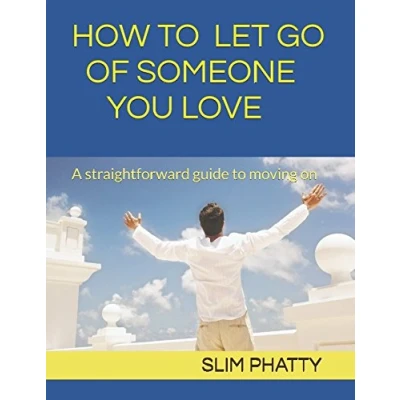 Abbildung von HOW TO LET GO OF SOMEONE YOU LOVE