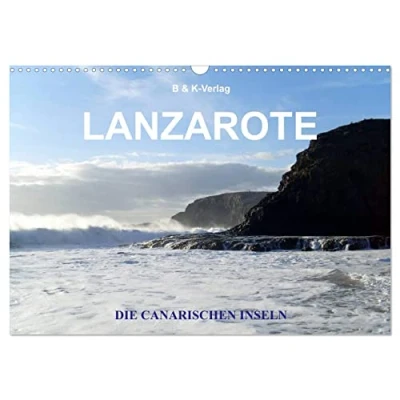 Abbildung von Die Canarischen Inseln Lanzarote (Wandkalender 2025 DIN A3 quer), CALVENDO Monatskalender