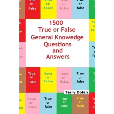 Abbildung von 1500 True or False General Knowledge Quiz Questions and Answers