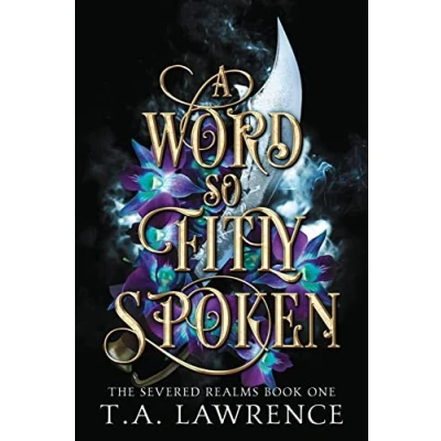 Abbildung von A Word so Fitly Spoken: (The Severed Realms)