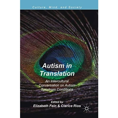 Abbildung von Autism in Translation: An Intercultural Conversation on Spectrum Conditions (Culture, Mind, and Society)