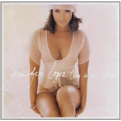 Abbildung von This Is Me...Then Jennifer Lopez (CD, 2002)
