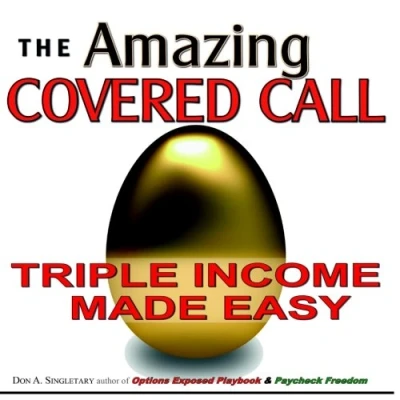 Abbildung von The Amazing Covered Call: Triple Income Made Easy