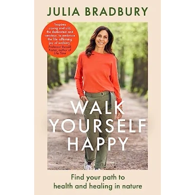Abbildung von Walk Yourself Happy: Find your path to health and healing in nature