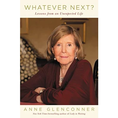 Abbildung von Whatever Next?: Lessons from an Unexpected Life