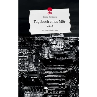 Abbildung von Tagebuch eines Mörders. Life is a Story story.one