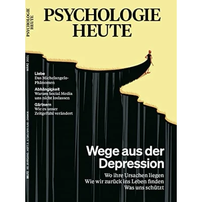 Abbildung von Psychologie Heute 3/2021: Wege aus der Depression: Wo ihre Ursachen liegen. Wie wir zurück ins Leben finden. Was uns schützt
