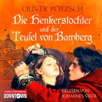Abbildung von Die Henkerstochter und der Teufel von Bamberg: 6 CDs (Die Saga, Band 5)
