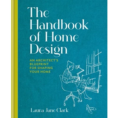 Abbildung von The Handbook of Home Design: An Architect’s Blueprint for Shaping your