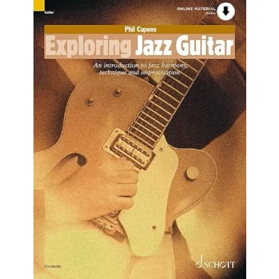 Abbildung von Exploring Jazz Guitar: Eine Einführung in Harmonie, Technik und Improvisation. Gitarre. (Schott Pop Styles)