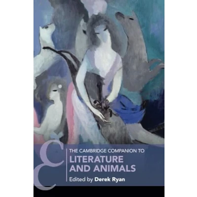 Abbildung von The Cambridge Companion to Literature and Animals (Cambridge Companions Literature)