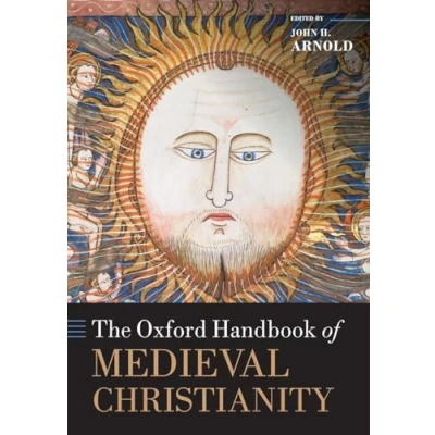 Abbildung von The Oxford Handbook of Medieval Christianity (Oxford Handbooks)