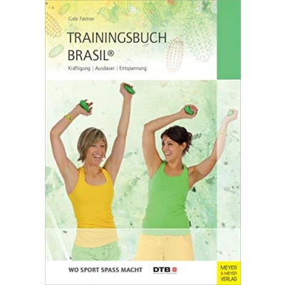 Abbildung von Trainingsbuch Brasil®: Kräftigung Ausdauer Entspannung (Wo Sport Spaß macht)