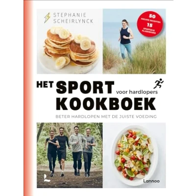 Abbildung von Het sportkookboek voor hardlopers: Beter hardlopen met de juiste voeding